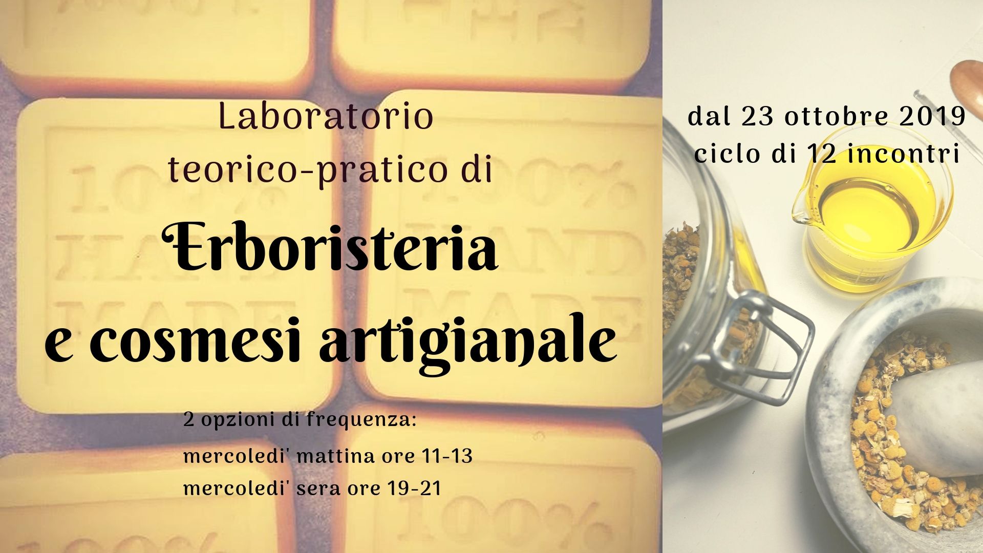 Dal 23 ottobre 2019 laboratorio di erboristeria e cosmesi artigianale @ QC Lab - via dei Sulpici 141 - Roma - Metro A Porta Furba Quadraro